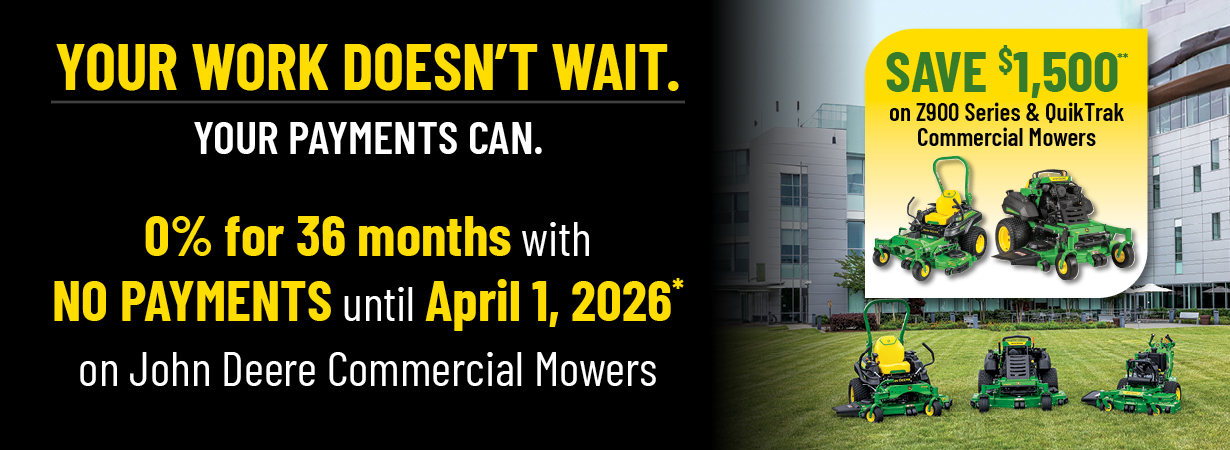 SAVE $1,500* on Z900 Series & QuikTrak Commercial Mowers