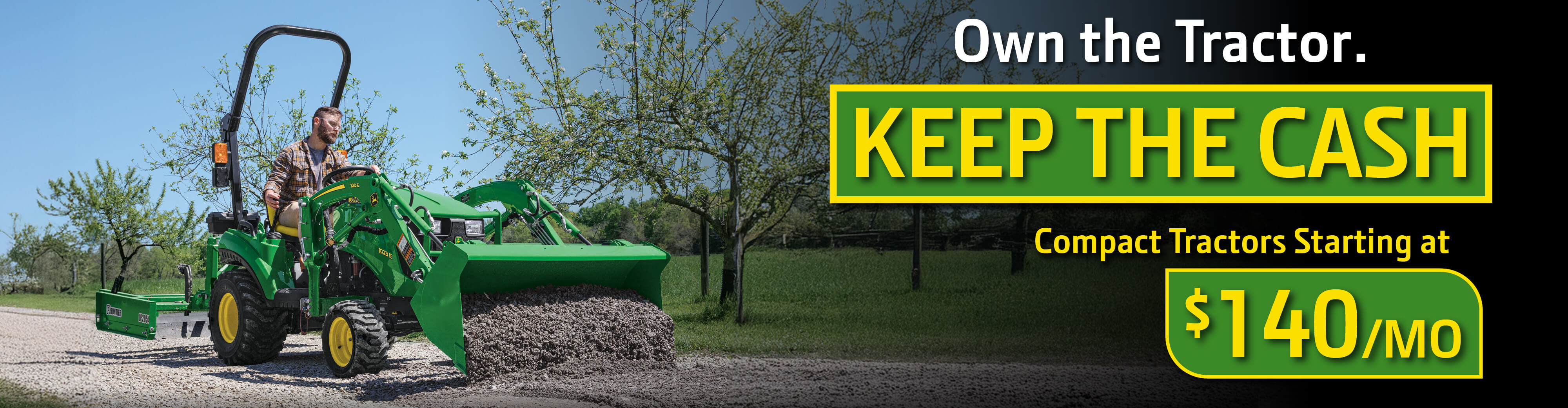 own the tractor keep the cash